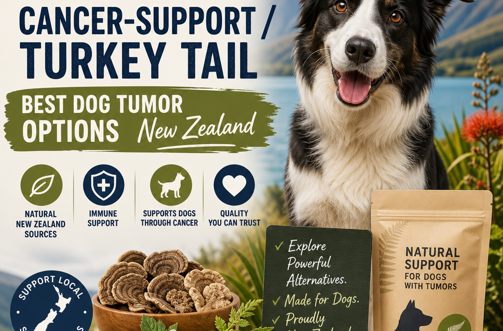 Alternatives to Imported Cancer-Support / Turkey Tail: 7 Best Dog Tumor Options New Zealand