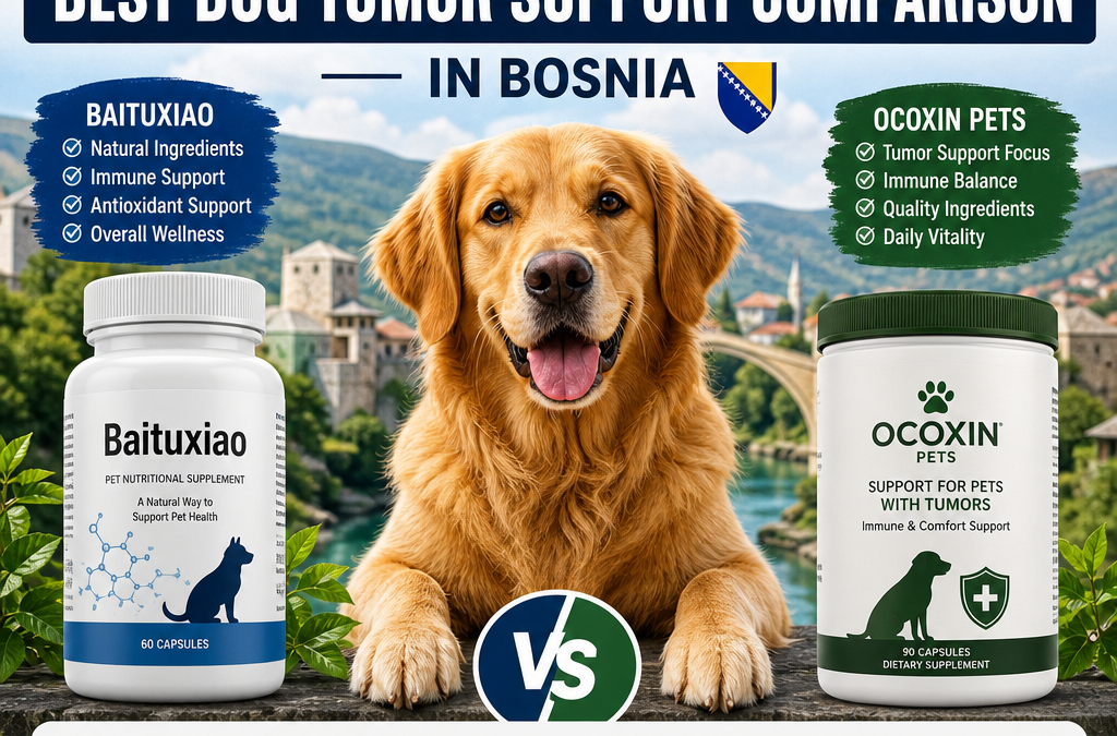 Baituxiao vs Ocoxin Pets: 5 Best Dog Tumor Support Factors in Bosnia