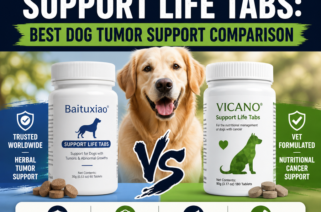 Baituxiao vs Vicano Support Life Tabs: 7 Melhores Pontos de Comparação para Suporte a Tumores em Cães
