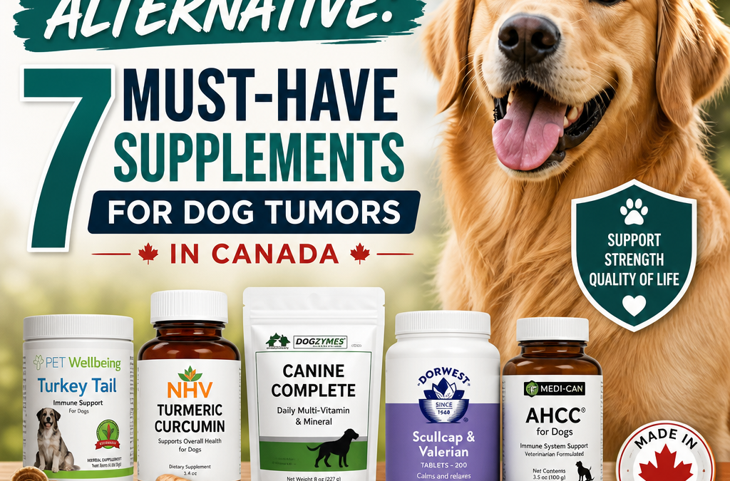 Ocoxin Pets Alternative: 7 Powerful Must-Have Supplements for Dog Tumors in Canada